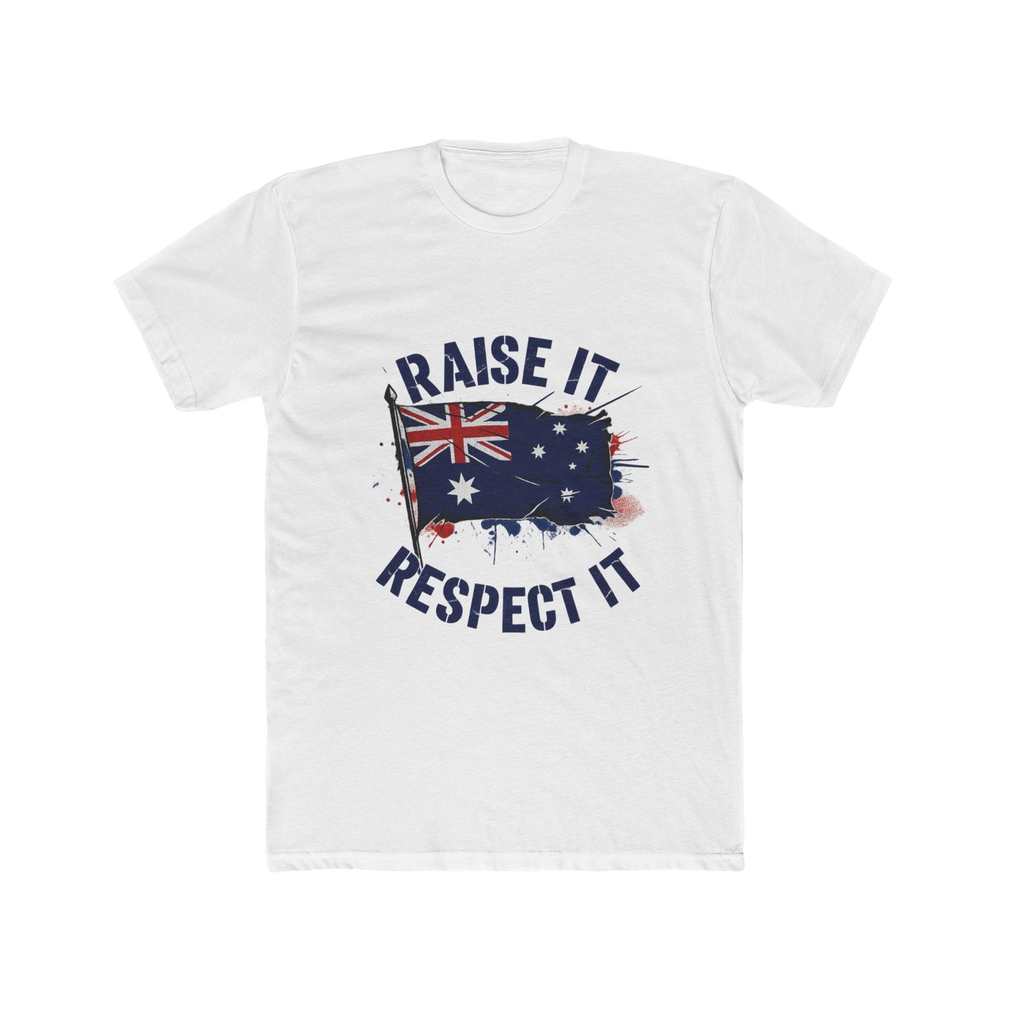 Raise It Respect It Australian Flag Unisex Cotton Crew Tee T-Shirt