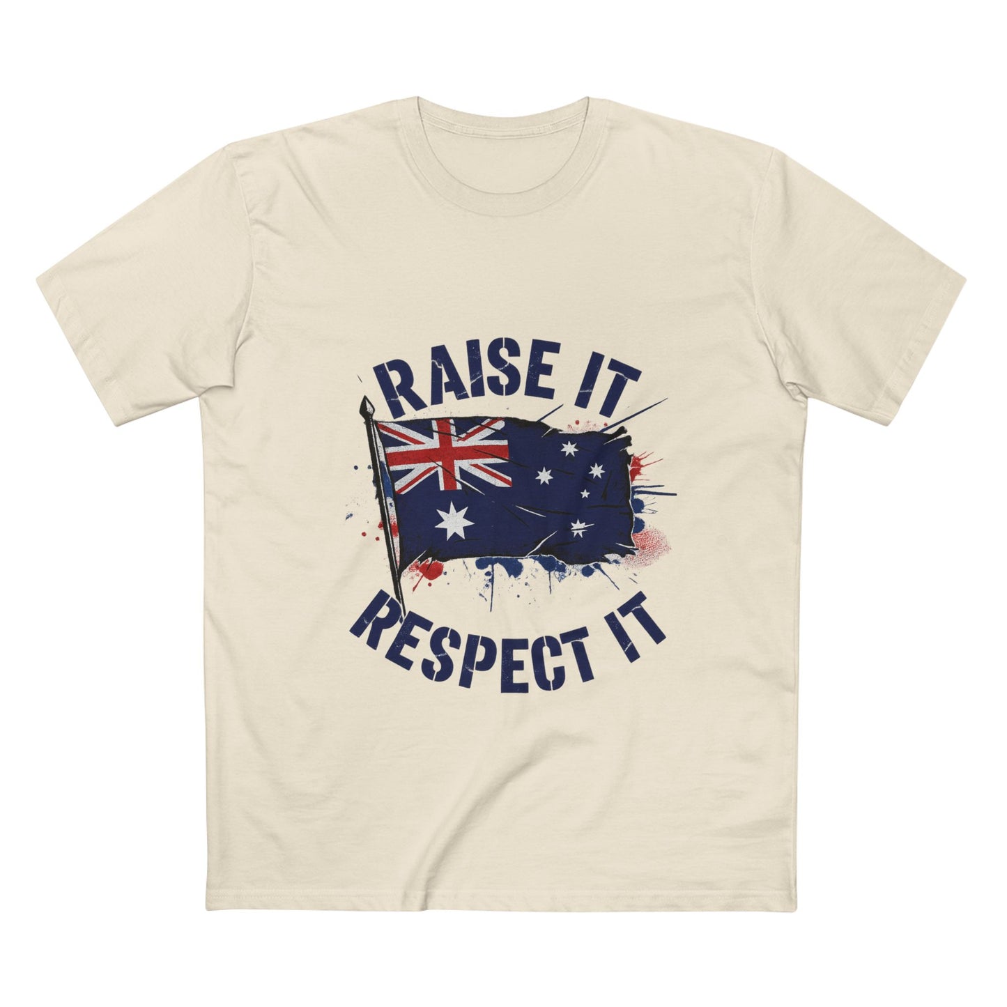 Raise It Respect It Australian Pride Tee T-Shirt