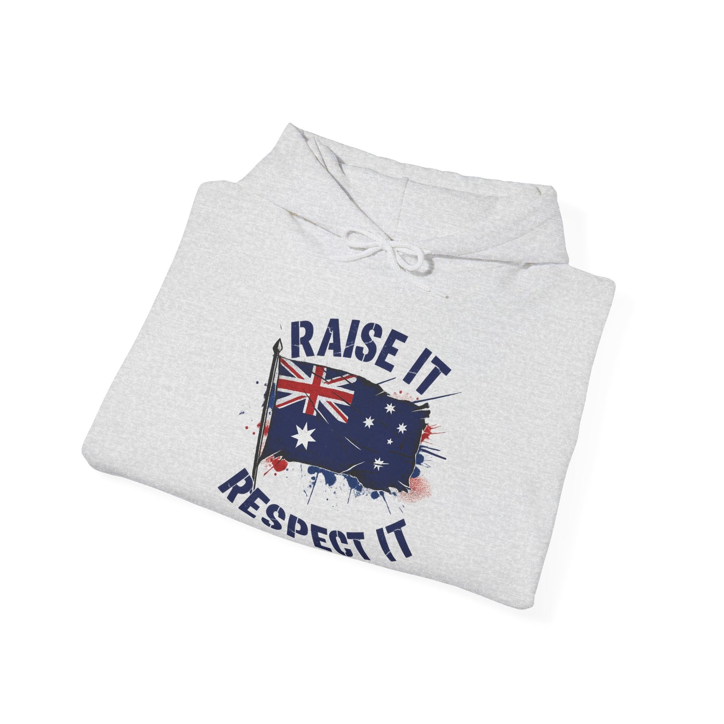 Raise It Respect It Aussie Flag Pride Unisex Sweatshirt