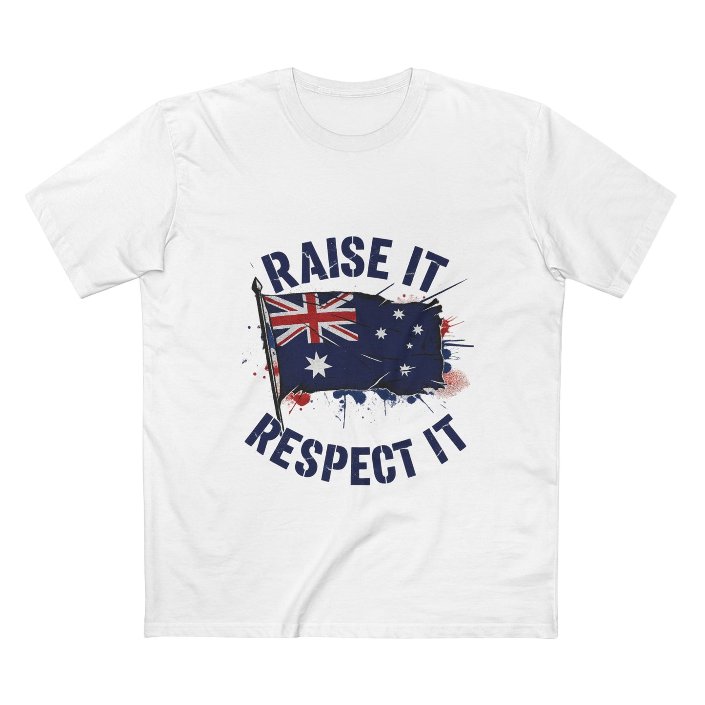 Raise It Respect It Australian Pride Tee T-Shirt
