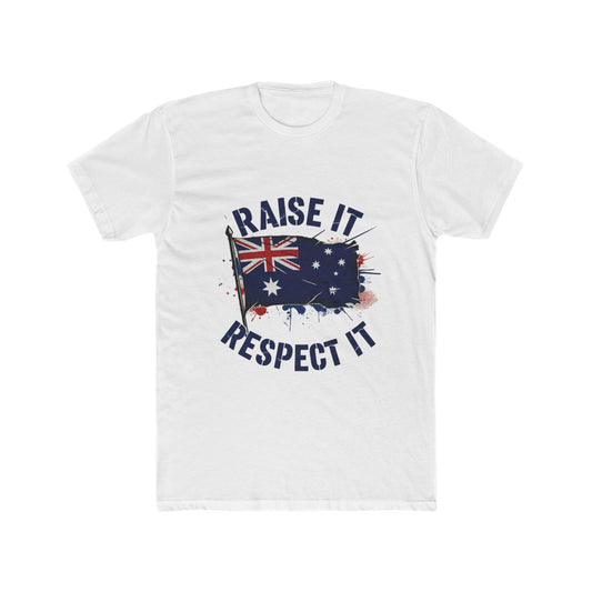 Raise It Respect It Australian Flag Unisex Cotton Crew Tee T-Shirt