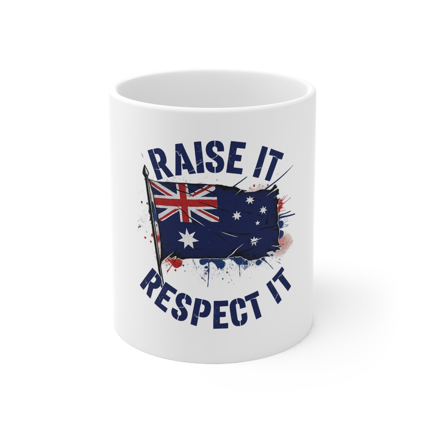 Raise It Respect It Australian Flag Ceramic Coffee Mug