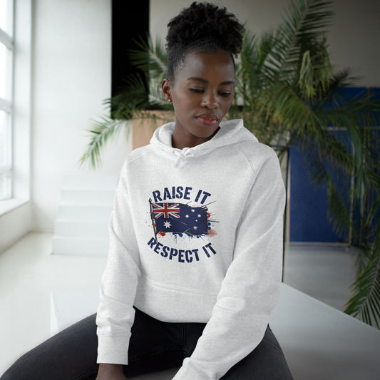 Raise It Respect It Australian Pride Hoodie