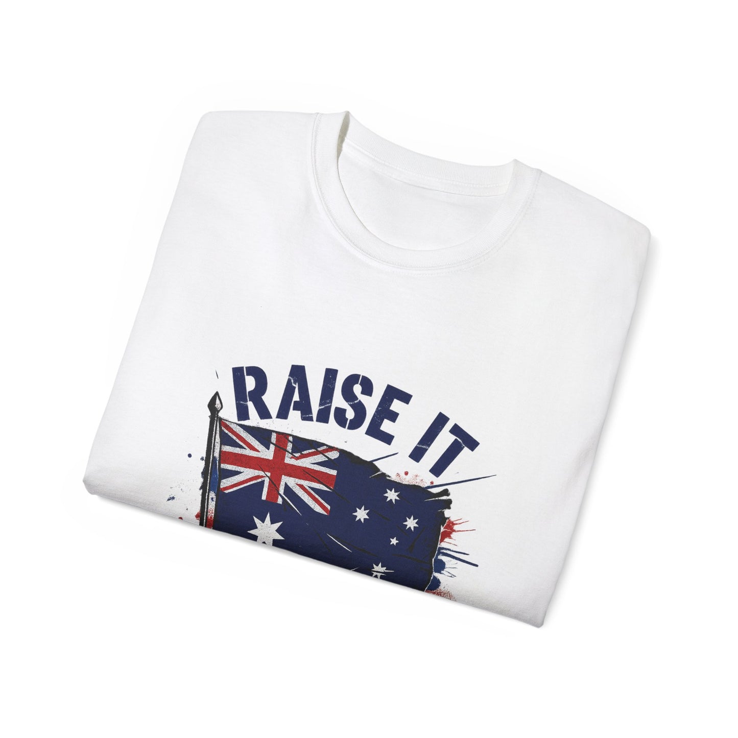 Raise It Respect It Australian Pride Unisex Cotton Tee T-Shirt