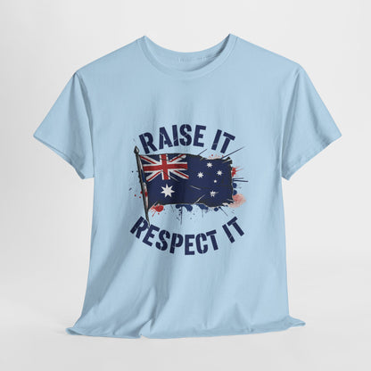 Raise It Respect It Australia Flag Unisex Graphic Tee Cotton T-Shirt